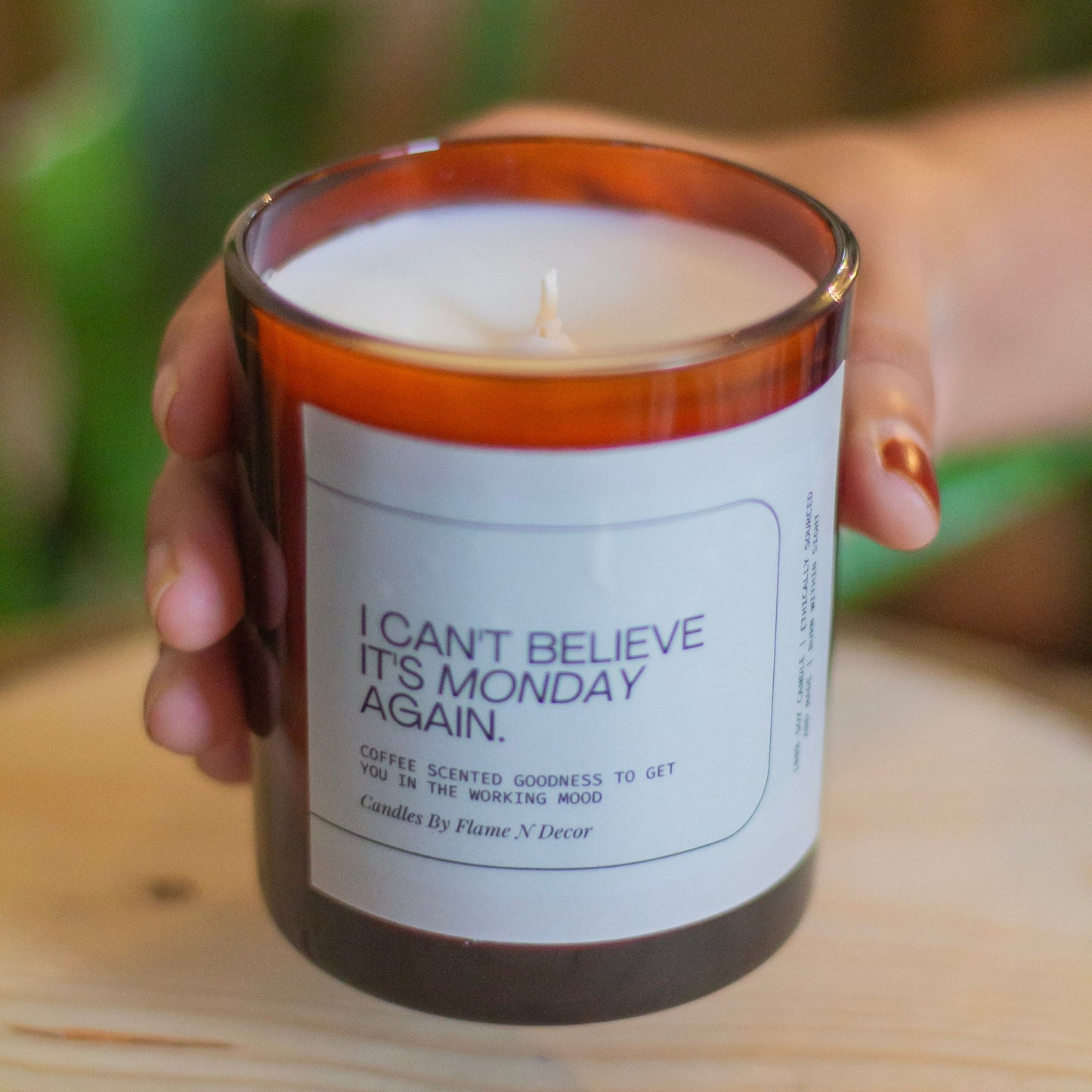 I can't belive, It's Monday again Soy Candle