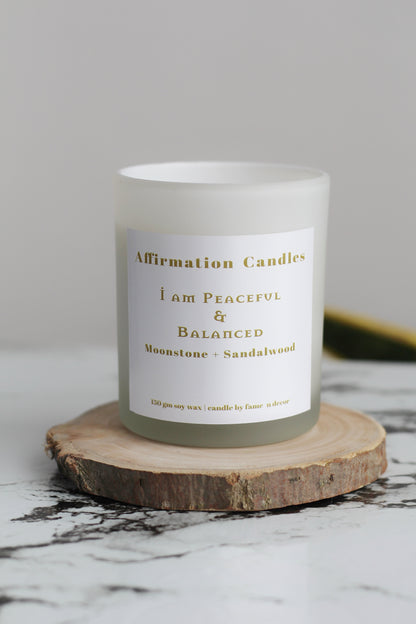 I am Peaceful & Balanced Scented Soy wax Candle